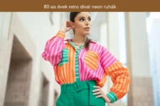 80-as évek retro divat neon ruhák